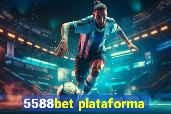 5588bet plataforma